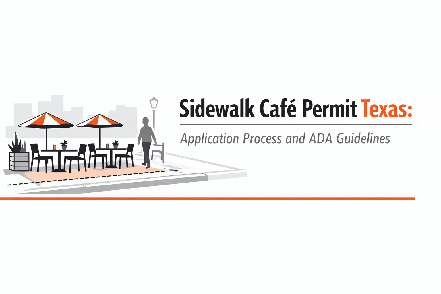 Sidewalk Café Permit Texas: Application Process and ADA Guidelines