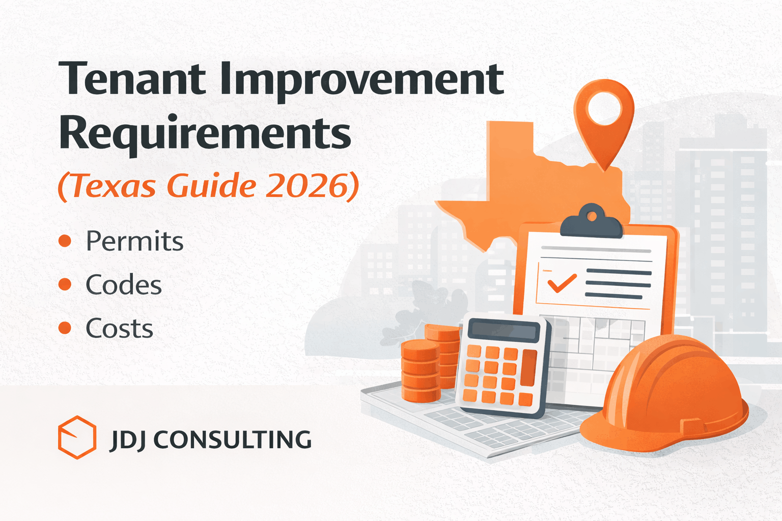Tenant Improvement Requirements (Texas Guide 2026)