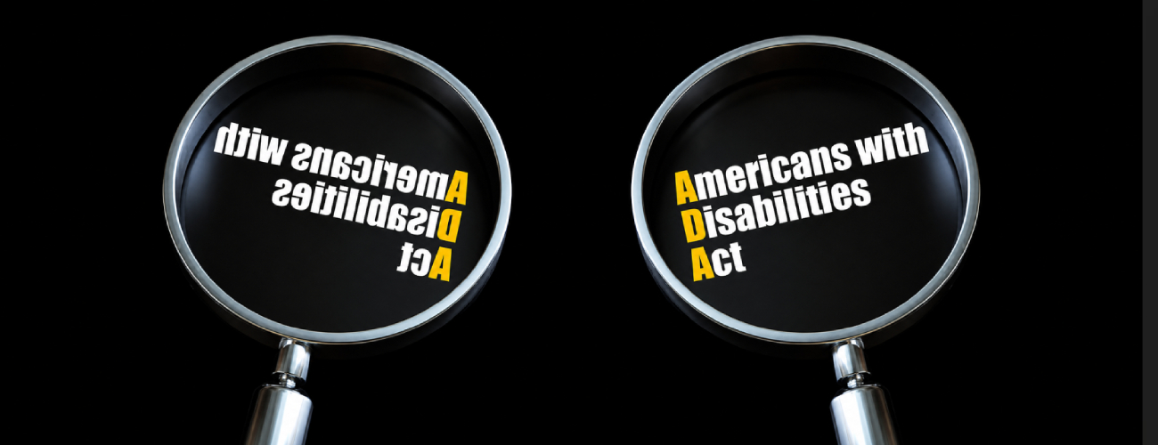 ADA - Americans With Disabilities Act